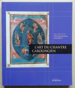 L'art du chantre carolingien: découvrir l'esthétique première du chant grégorien - Picture 1 of 6