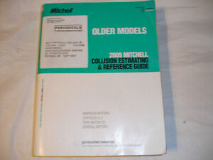 2009 Mitchell OLDER MODELS Bronco Mustang Corvette Collision Estimating Manual