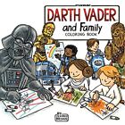 Darth Vader and Family Coloring Book: (Star Wars Book, Colo... by Brown, Jeffrey