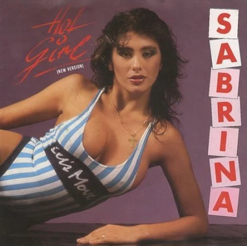Sabrina Hot girl (New Version, 1987)  [7" Single] - Bild 1 von 1