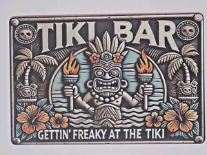 Tiki Bar 8 x 12 Novelty Metal Sign Gettin Freaky At The Tiki New - Picture 1 of 1