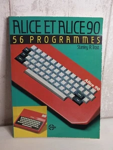 Ancien LIVRE MANUEL pour Ordinateur ALICE et ALICE 90 - 56 Programmes - 1984 - Photo 1/10