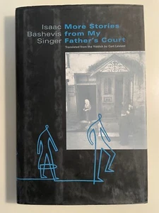 More Stories from My Father's Court Isaac Bashevis Singer Hardcover VG/VG 1st Ed - Picture 1 of 1