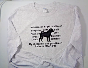 Chinese Shar Pei Dog Obsession, Questions? T-shirt Long sleeve Size L grey SALE - Picture 1 of 6