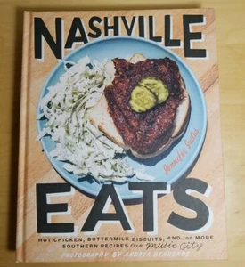 Nashville Eats Hot Chicken, Buttermilk Biscuits, and 100 More Southern Recipes - Picture 1 of 12