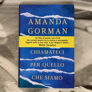 RUFEN SIE UNS AN, WAS WIR SIND - AMANDA GORMAN 2022 GARZANTI - Bild 1 von 2