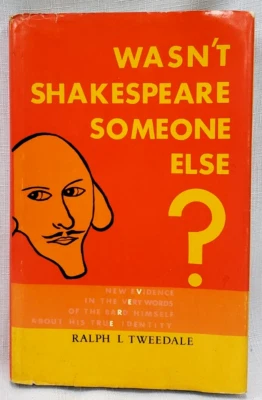 1971 Signed 1st,Tweedale WASN'T SHAKESPEARE SOMEONE ELSE, Identity Theory, Proof - Image 1 of 4
