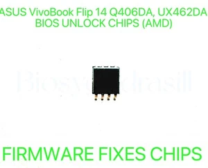 ASUS VivoBook Flip 14 Q406DA, UX462DA Series, ADMIN NO PASSWORD BIOS CHIP (AMD) - Afbeelding 1 van 1