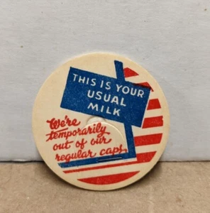 Vintage This Is Your Usual Milk Bottle Cap(s) Temporarily Out Of Regular Caps - Picture 1 of 5