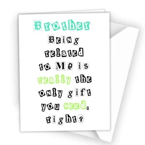 Funny Joke Birthday Card Gift For Brother Best Friend Brother in Law Cousin Mate - Picture 1 of 2