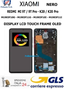 XIAOMI MI9T - MI 9T / 9T PRO - K20 / K20 PRO PANTALLA CON MARCO OLED GLS - Imagen 1 de 12