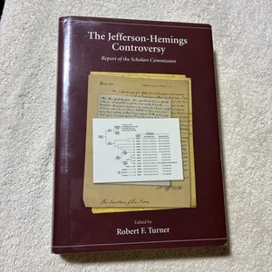 Jefferson-Hemings Controversy : Report of the Scholars Commission by Robert... - Picture 1 of 23