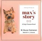 Max?S Story, Cd/Spoken Word By Cameron, W. Bruce; Ochlan, P. J. (Nrt), Brand ...