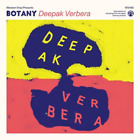 Botany Deepak Verbera (CD) Album