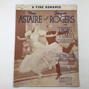 Vintage 1936 Sheet Music Piano A Fine Romance Sing Time Fred Astaire - Picture 1 of 7