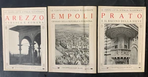 Cento Città d'Italia  1924-29 3 fascicoli: Arezzo - Empoli - Prato - Picture 1 of 20