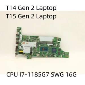Motherboard For Lenovo ThinkPad T14 T15 Gen 2 CPU i7-1185G7 SWG 16G 5B21H91778 - Picture 1 of 2