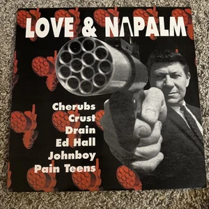 Love & Napalm PAIN TEENS CRUST ED HALL Vinyl TRANCE LABEL - Picture 1 of 4