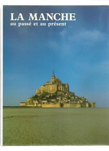 LA MANCHE AU PASSE ET AU PRESENT - Picture 1 of 1