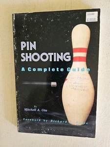 PINSHOOTING: A COMPLETE GUIDE By Mitchell Ota . Paperback. 1991 - Picture 1 of 7