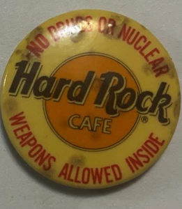 Vintage Hard Rock Cafe Pin Button No Drugs or Nuclear Weapons Allowed Inside HTF - Picture 1 of 5