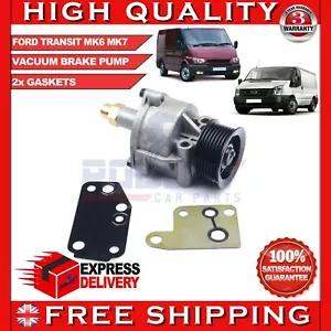 VACUUM BRAKE PUMP & 2 GASKETS FOR FORD TRANSIT MK6 MK7 2.4 D TDCi (2000-2014) - Picture 1 of 12