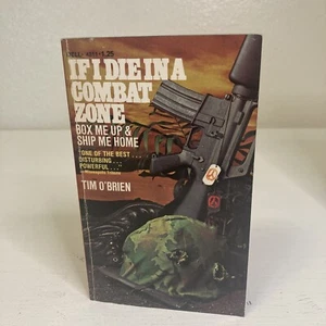 If I Die In A Combat Zone Box Me Up & Send Me Home Mass Market PB 1974 By Tim O’ - Picture 1 of 6