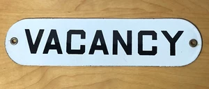 Vintage VACANCY Porcelain Enamel on Steel Industrial Sign 10" - Picture 1 of 3