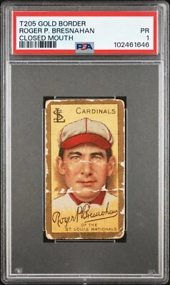 1911 T205 GOLD BORDER ROGER P. BRESNAHAN CLOSED MOUTH PSA 1 102461646 - Image 1 of 2