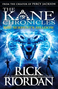 The Serpent's Shadow (The Kane Chronicles Book 3) by Rick Riordan (English) Pape - Picture 1 of 1