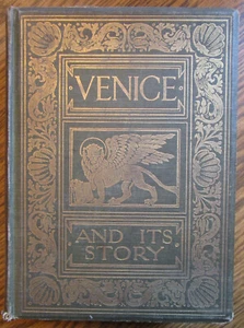 "Venice and It's Story" by Thomas Okey - Illustrated - 1903 - Imagen 1 de 11