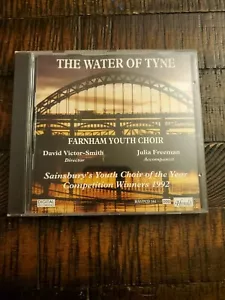 The Water of Tyne - The Farnham Youth Choir CD David Victor Smith, Julia Freeman - Imagen 1 de 10