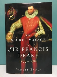 The Secret Voyage of Sir Francis Drake by Samuel Bawlf 1st/1st HC/DJ 2003 - Picture 1 of 24