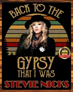 Stevie Nicks - Back To The Gypsy That I Was - Letrero de metal 11 x 14 - Imagen 1 de 4