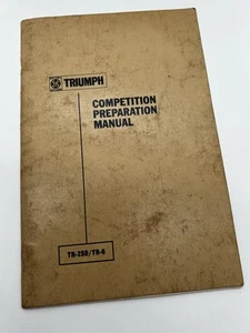 Triumph Competition Preparation Manual (1st Edition) TR-250, TR-5, TR-6 - Foto 1 di 8