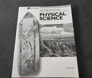 Apologia Physical Science 3rd Ed Solutions & Tests Book Dincher NEW Homeschool - Imagen 1 de 7