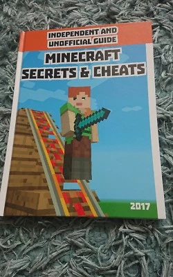 Minecraft Secrets and Cheats 2017 independent & unofficial guide hardback book - Image 1 of 2