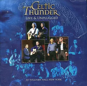 Celtic Thunder Live and Unplugged CD bonus tracks Ireland's Call Rugby Anthem - Imagen 1 de 2