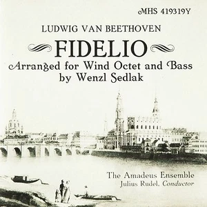 LUDWIG VAN BEETHOVEN - FIDELIO arranged for Wind Octet and Bass by Wenzl Sedlak - Picture 1 of 2