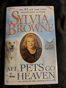 All Pets Go To Heaven: The Spiritual Lives of the Animals We Love  - Picture 1 of 3