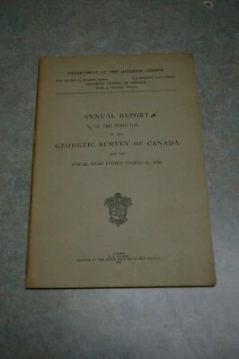 31 de marzo 1930 INFORME ANUAL DEL DIRECTOR DEL ESTUDIO GEODÉSICO DE CANADÁ Foto 1 de 4