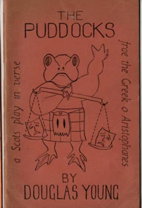 The Puddocks, a Verse Play in Scots Douglas Young from Aristophanes' Greek 1st  - Picture 1 of 2