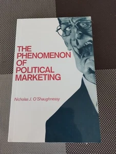 Das Phänomen des politischen Marketings, Nicholas J O’Shaughnessy - Bild 1 von 1