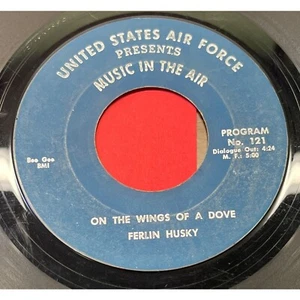 Ferlin Husky On the Wing of a Dove / Happy Pair 45 Ames Brothers USAF Air Force - Picture 1 of 4