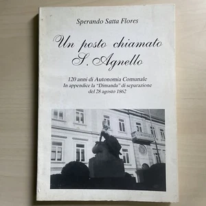 Un posto chiamato Sant'Agnello - Sperando Satta Flores - Sorrento - Foto 1 di 23