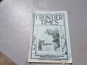 Original 1940 October Frontier Times Monthly Texas History Magazine Hunter