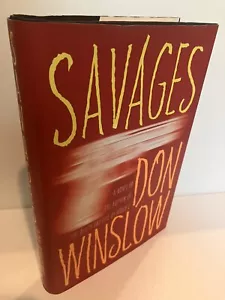 SAVAGES by Don Winslow 1st Edition/1st Printing 2010 Near Fine/NF Cartel - Foto 1 di 2