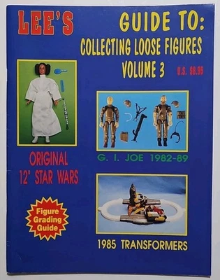 Lee's Guide To Collecting Loose Figures Vol 3 Transformers G.I. Joe Star Wars  Foto 1 de 4