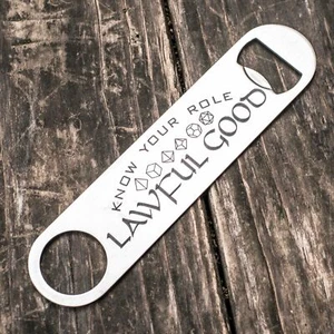 Lawful Good - Know Your Role - Bottle Opener - Picture 1 of 1