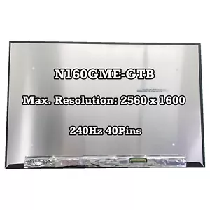 N160GME-GTB 16" 2.5K 2560X1600 IPS 16:10 240Hz Matriz Pantalla LCD Nueva 40 Pines - Imagen 1 de 2